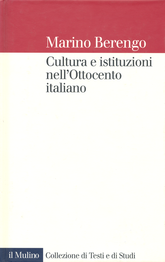 Copertina del libro Cultura e istituzioni nell'Ottocento italiano