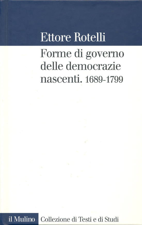 Copertina del libro Forme di governo delle democrazie nascenti. 1689-1799