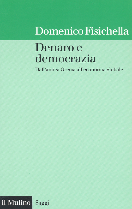 Copertina del libro Denaro e democrazia (Dall'antica Grecia all'economia globale)