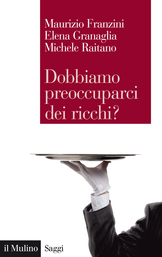 Copertina del libro Dobbiamo preoccuparci dei ricchi?