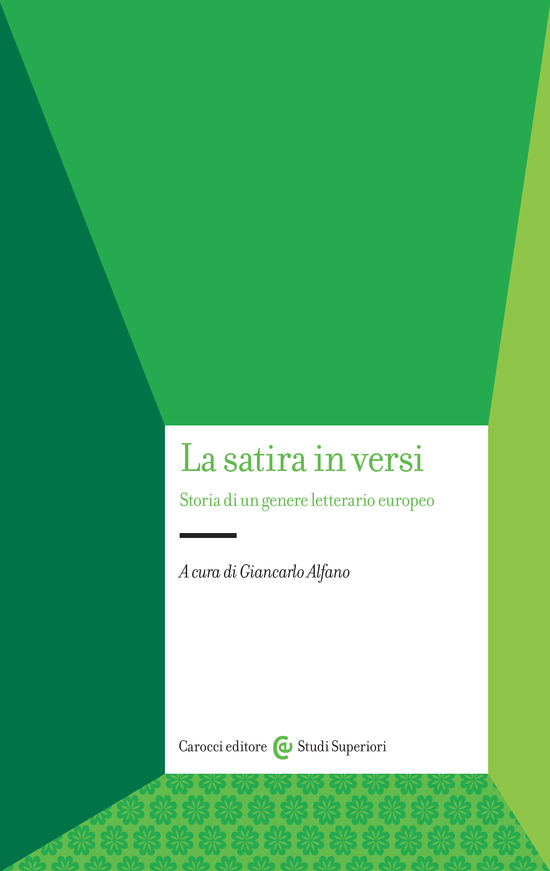 Copertina del libro La satira in versi (Storia di un genere letterario europeo)