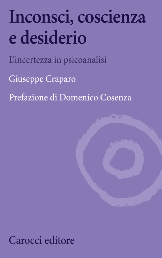 Copertina del libro Inconsci, coscienza e desiderio (L'incertezza in psicoanalisi)