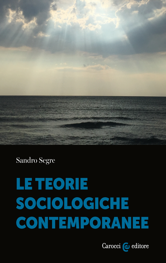 Copertina del libro Le teorie sociologiche contemporanee ()