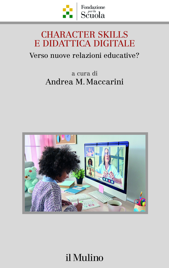 Copertina del libro Character skills e didattica digitale (Verso nuove relazioni educative?)