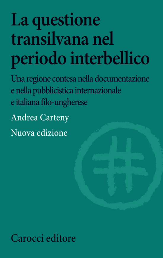 Copertina del libro La questione transilvana nel periodo interbellico